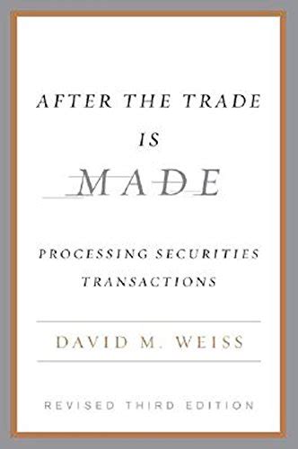 after the trade is made processing securities transactions pdf Doc